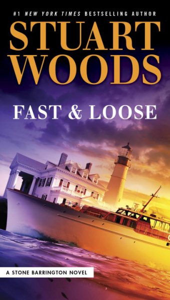 Fast and Loose (A Stone Barrington Novel) cover