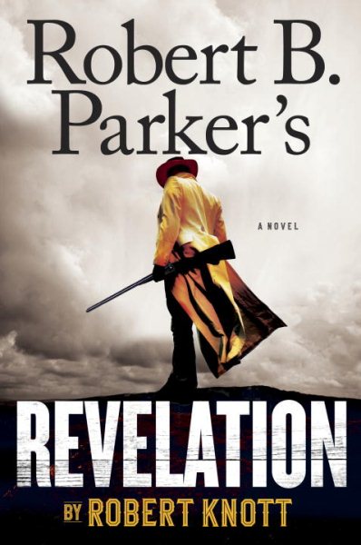 Robert B. Parker's Revelation (A Cole and Hitch Novel) cover