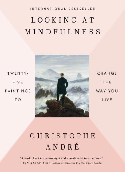 Looking at Mindfulness: Twenty-five Paintings to Change the Way You Live cover