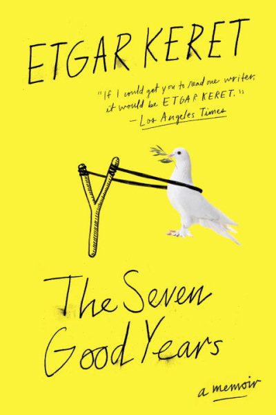 The Seven Good Years: A Memoir cover