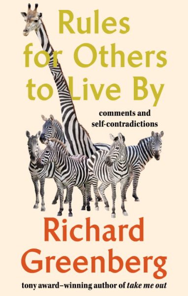 Rules for Others to Live By: Comments and Self-Contradictions cover