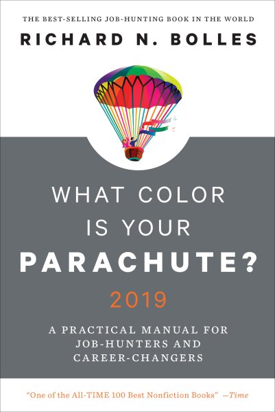 What Color Is Your Parachute? 2019: A Practical Manual for Job-Hunters and Career-Changers cover