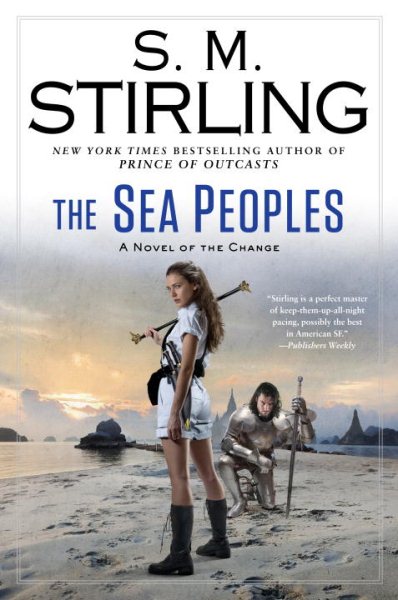The Sea Peoples (A Novel of the Change) cover