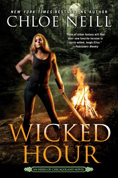 Wicked Hour (An Heirs of Chicagoland Novel) cover