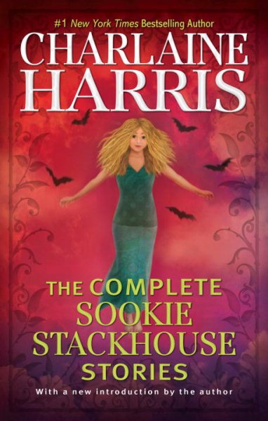 The Complete Sookie Stackhouse Stories (Sookie Stackhouse/True Blood) cover