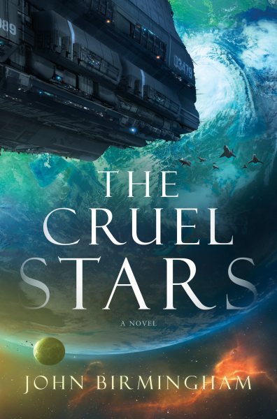 The Cruel Stars: A Novel cover