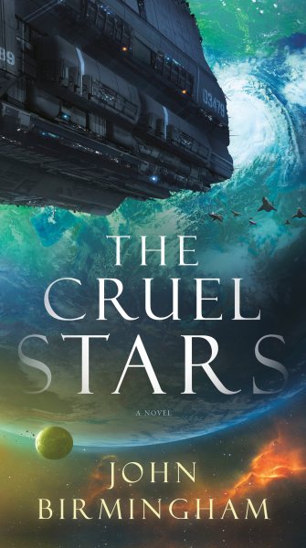 The Cruel Stars: A Novel (The Cruel Stars Trilogy) cover