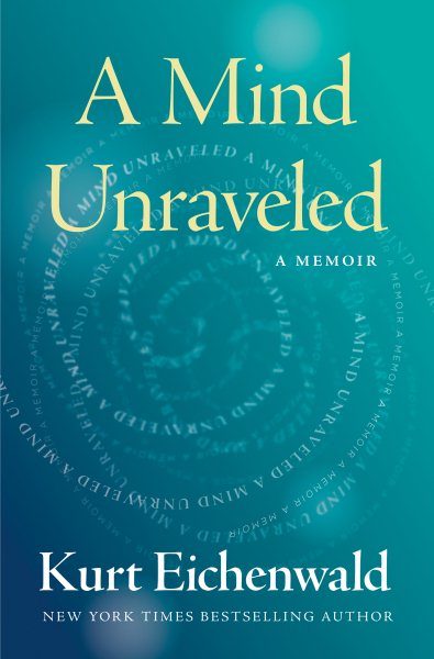 A Mind Unraveled: A Memoir cover