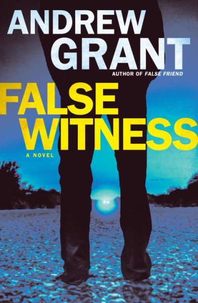 False Witness: A Novel (Detective Cooper Devereaux)