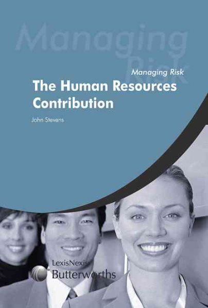 Managing Risk: The Human Resources Contribution cover