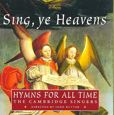 Sing, Ye Heavens: Hymns for All Time cover