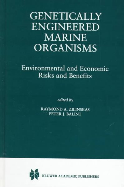 Genetically Engineered Marine Organisms: Environmental and Economic Risks and Benefits cover