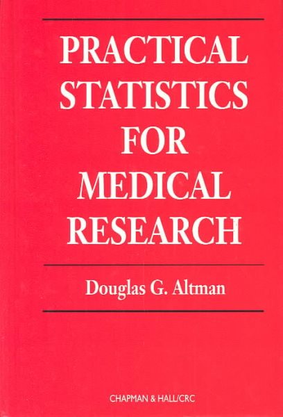 Practical Statistics for Medical Research (Chapman & Hall/CRC Texts in Statistical Science) cover