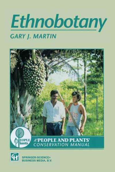 Ethnobotany: A methods manual (People and Plants Conservation Manuals, Vol 1) cover
