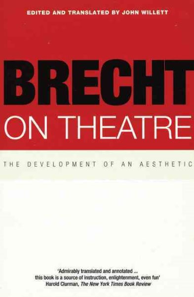 Brecht on Theatre: The Development of an Aesthetic cover