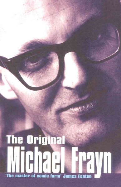 Original Michael Frayn (Methuen Humour Classics) cover