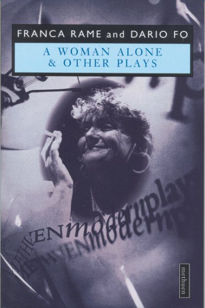 'Woman Alone' & Other Plays (Modern Plays)