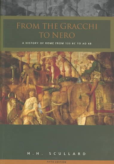 From the Gracchi to Nero: A History of Rome from 133 BC to AD 68 cover