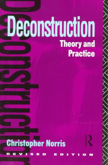 Deconstruction: Theory and Practice (New Accents Series) cover