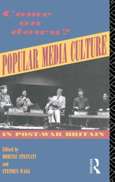 Come on Down?: Popular Media Culture in Post-War Britain cover