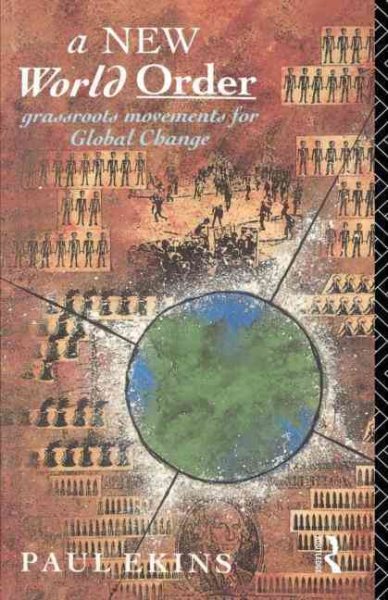 A New World Order: Grassroots Movements for Global Change cover