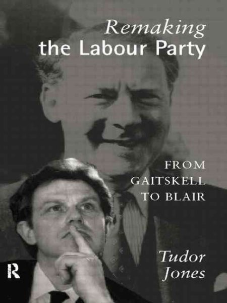 Remaking the Labour Party cover