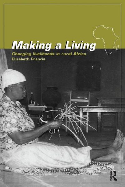 Making a Living: Changing livelihoods in rural Africa cover