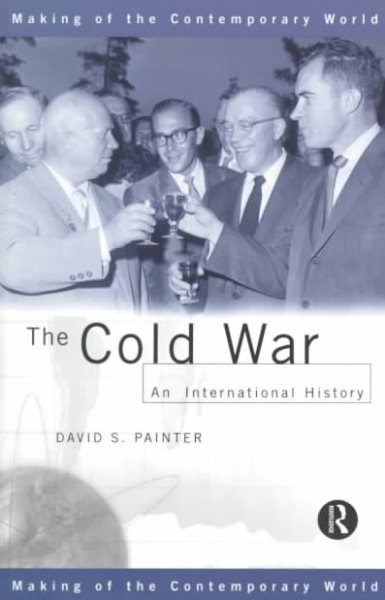 The Cold War: An International History (The Making of the Contemporary World) cover