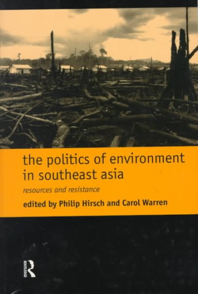 The Politics of Environment in Southeast Asia cover