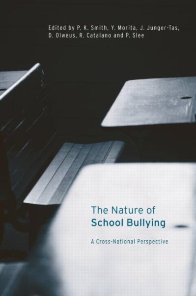 The Nature of School Bullying: A Cross-National Perspective cover
