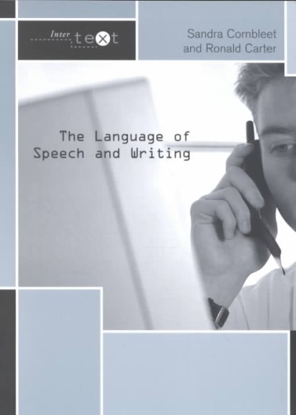 The Language of Speech and Writing (Intertext) cover