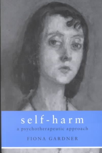 Self-Harm: A Psychotherapeutic Approach cover
