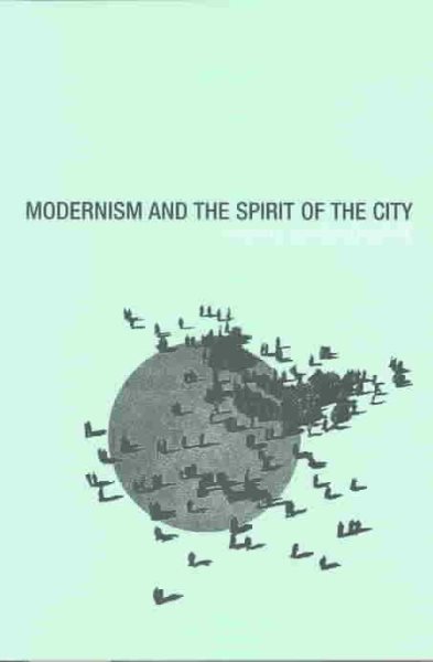 Modernism and the Spirit of the City cover