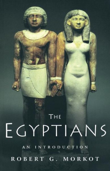 The Egyptians: An Introduction (Peoples of the Ancient World) cover