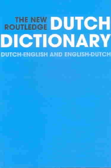 New Routledge Dutch Dictionary