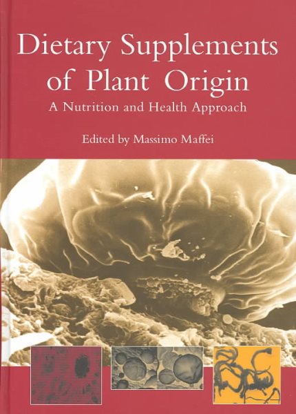 Dietary Supplements of Plant Origin: A Nutrition and Health Approach cover