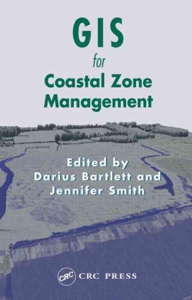GIS for Coastal Zone Management (Research Monographs in GIS) cover