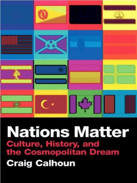 Nations Matter: Culture, History and the Cosmopolitan Dream cover