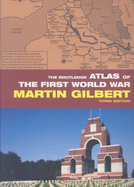 The Routledge Atlas of the First World War (Routledge Historical Atlases) cover