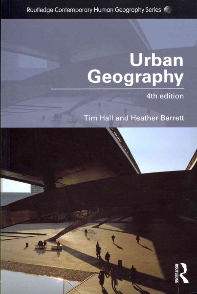 Urban Geography (Routledge Contemporary Human Geography Series) cover