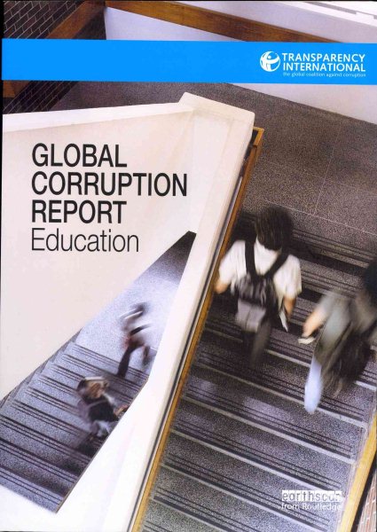 Global Corruption Report: Education (Transparency International Global Corruption Reports) cover