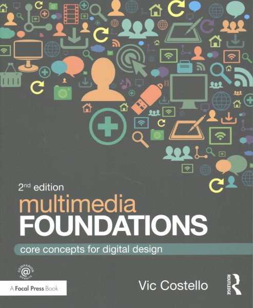 Multimedia Foundations: Core Concepts for Digital Design cover