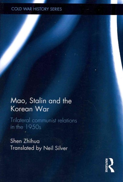 Mao, Stalin and the Korean War (Cold War History) cover