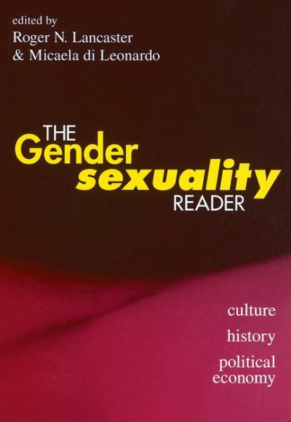 The Gender/Sexuality Reader: Culture, History, Political Economy (2)
