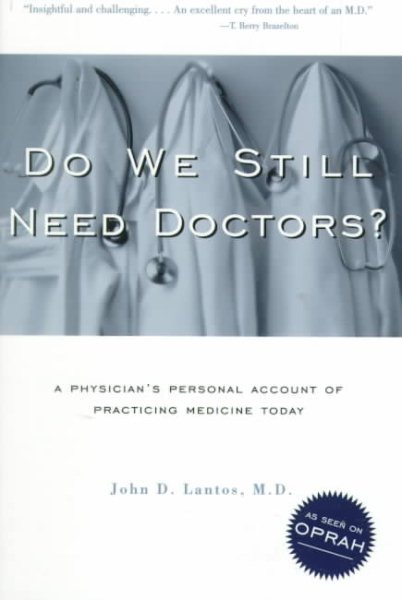 Do We Still Need Doctors? (Reflective Bioethics)
