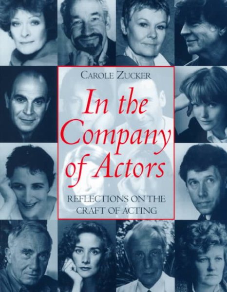 In the Company of Actors: Reflections on the Craft of Acting cover