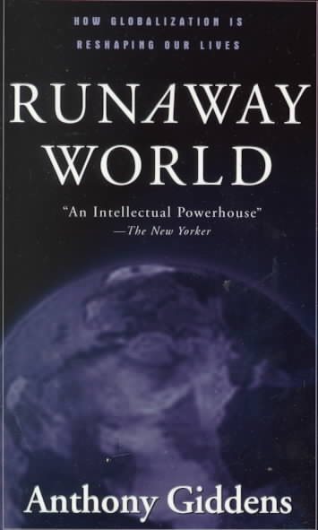 Runaway World: How Globalization is Reshaping Our Lives cover