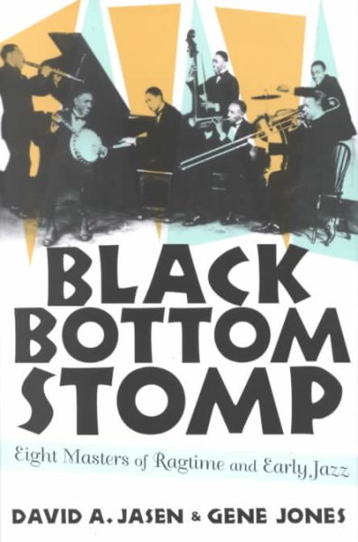 Black Bottom Stomp: Eight Masters of Ragtime and Early Jazz (Media and Popular Culture) cover