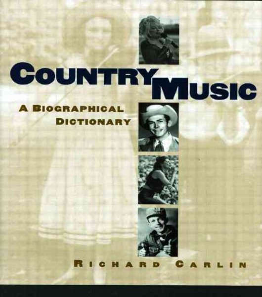 Country Music: A Biographical Dictionary cover