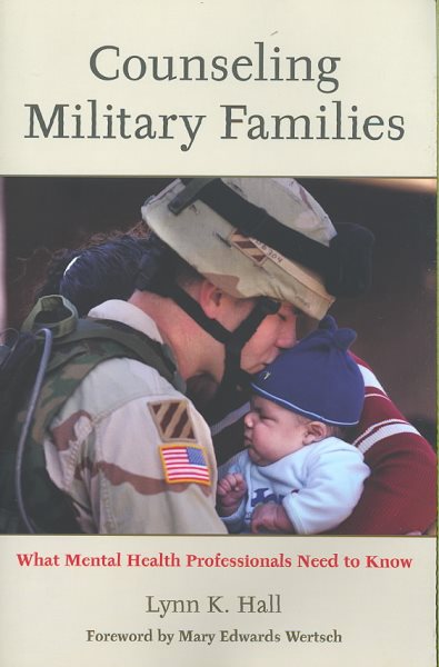 Counseling Military Families: What Mental Health Professionals Need to Know cover